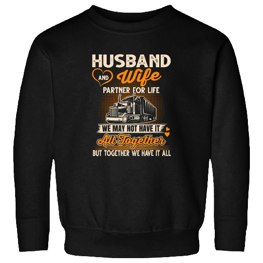 Truck Fun Couple Husband And Wife Partners For Life Sweatshirts