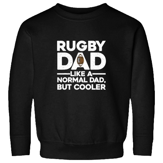 Sport Rugby Design For Dad Men Professional Rugby Player Sweatshirts
