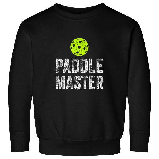 Sport Pickleball Paddle Master Funny Pickleball Sweatshirts