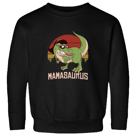 Dinosaur Pet Mamasaurus T rexs Dinosaur Funny Mama Saurus1 Sweatshirts