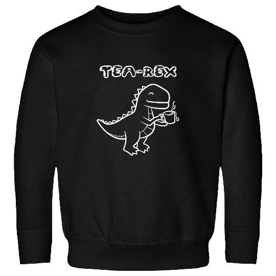 Dinosaur Pet TeaRex Tea Drinker Tea Lover Future Paleontologist Sweatshirts