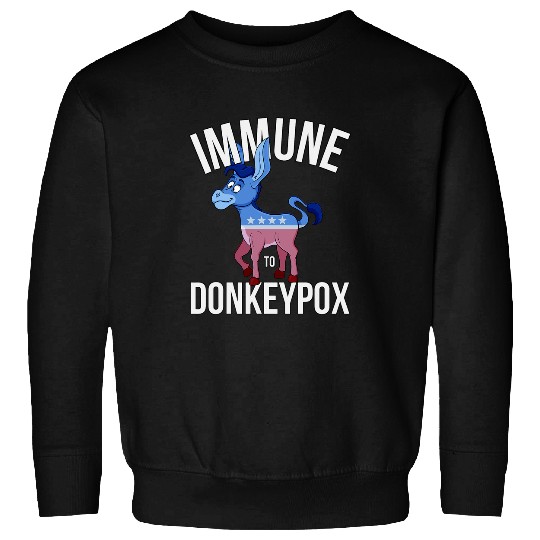 Donkey Pet Immune to Donkey Pox Sweatshirts