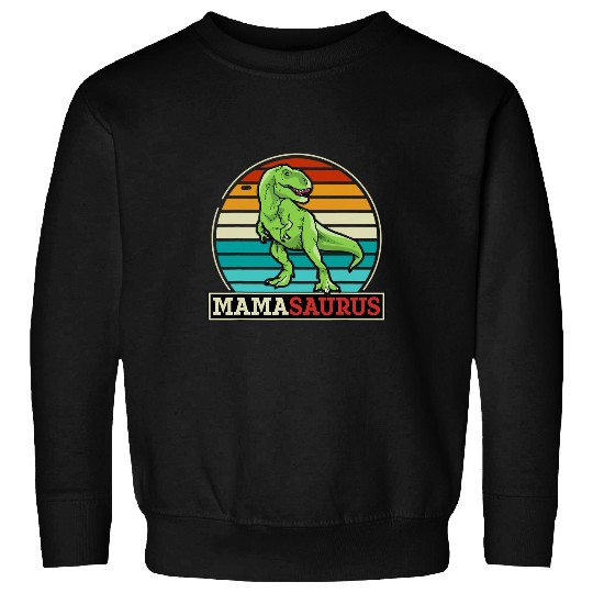 Dinosaur Pet Mamasaurus Trex Dinosaur Funny Mama Saurus Mothers Family 5 Sweatshirts