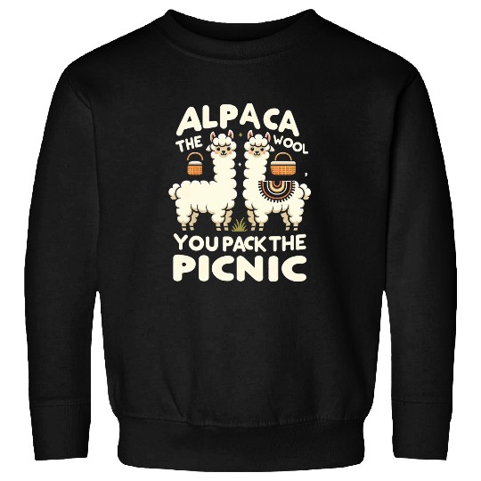 Llama Pet The Wool You Pack The Picnic Funny Graphic Tees Sweatshirts