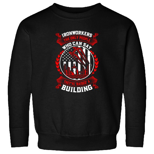 Welder Job Ironworkers Welder Welding Iron Worker Weld 1 Sweatshirts