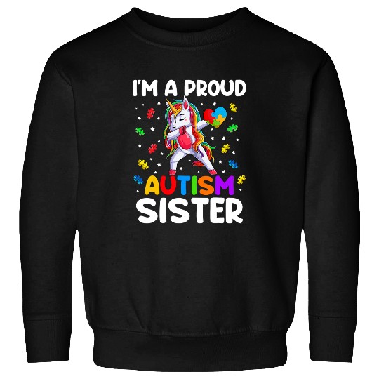 Autism Puzzle Im A Proud Sister Autism Awareness  Unicorn Girl Sweatshirts