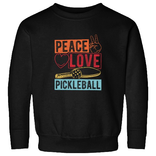 Sport Pickleball Peace Love Pickleball Player Tennis Net Pickle Sweatshirts