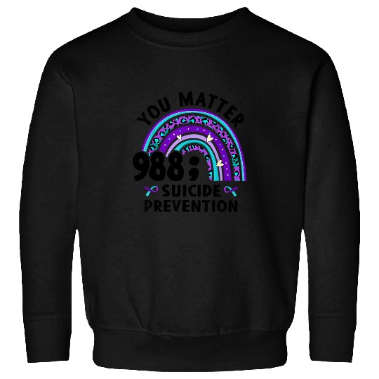 suicides Prevention 988 Ribbon Rainbow You Matter 988 suicides Prevention Awareness Ribbon 21 Sweatshirts
