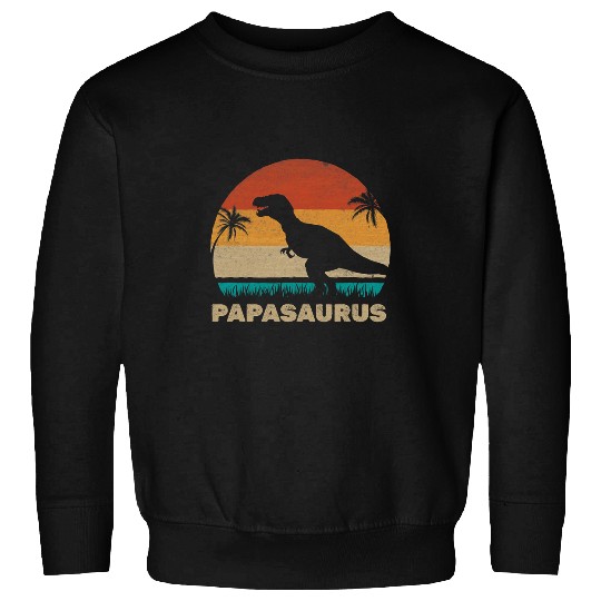 Dinosaur Pet Mens PapaSaurus TRex Daddy Dinosaur Matching Family Papa Saurus Sweatshirts