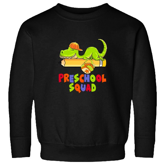 Dinosaur Pet PreK Dinosaur Team N Preschool Teacher Back To School 1 Sweatshirts