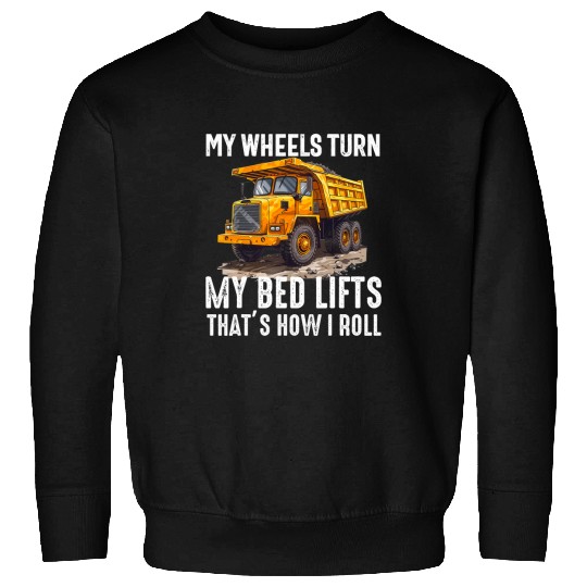 Dump Truck Driver Operator Men Adult Dumping truck Trailer 23 Sweatshirts