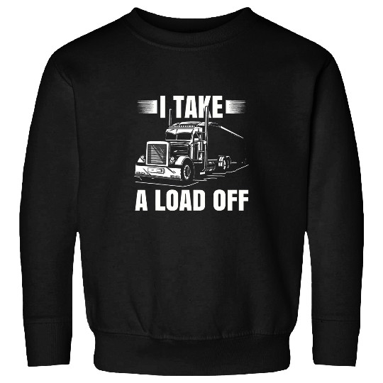Trucker Lorry 18 Wheeler CDL Trailer Highway Truck Driver 22 Sweatshirts