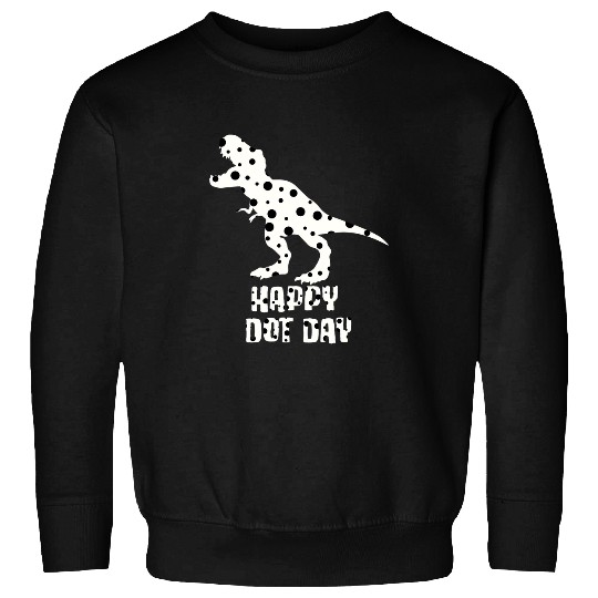 Dinosaur Pet Polka Dot T rexs Dinosaur International Happy Dot Day White B Sweatshirts