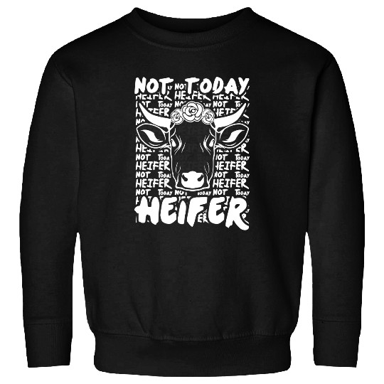 Cow Pet Not Today Heifer Sweet Cow vintages Cow Gift design Sweatshirts