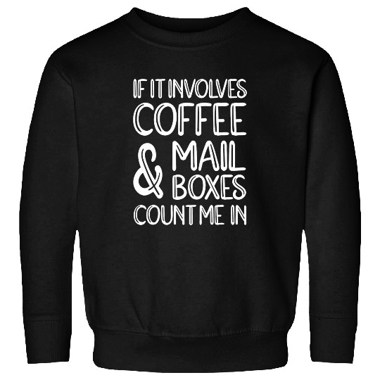 Postal Worker Job Coffee Mailboxes Postal Worker Postal Sweatshirts