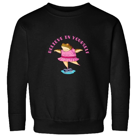 Frog Pet Believe In Yourself Ballerina Dancer Frog Toad vintages Sweatshirts