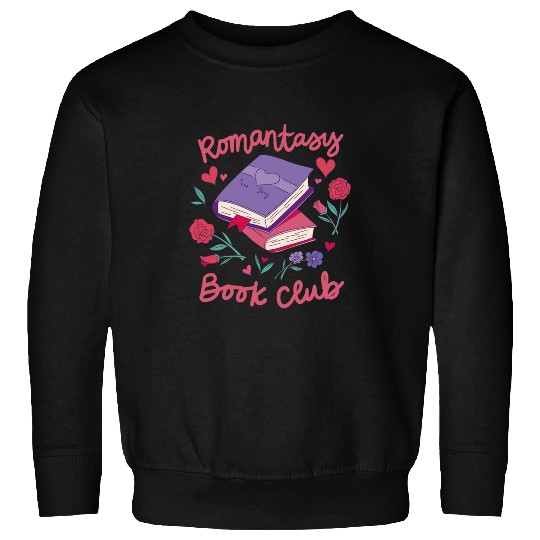 Book Fun Romantasy Book Club Novel Reading Club Bibliophiles Fiction 1 Sweatshirts
