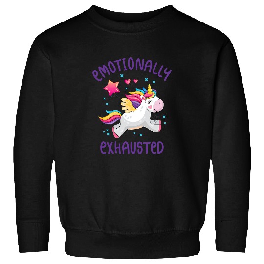 Unicorn Pet Emotionally Exhausted Ironic and Sarcastic Rainbow Sweatshirts