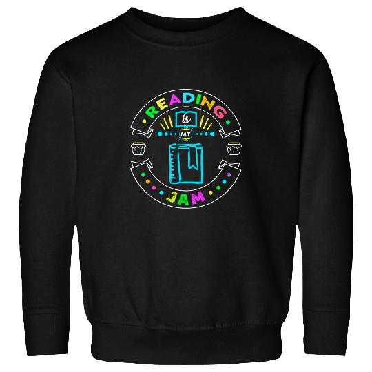 Book Fun Reading is My Jam Reading English Book English Teacher Sweatshirts