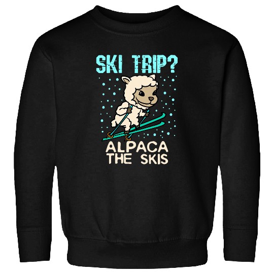 Llama Pet Ski Trip Alpaca the Skis Cute Skiing Animal Pun Sweatshirts