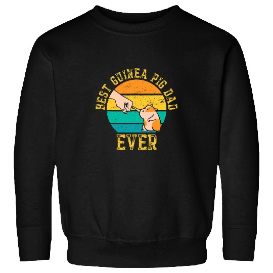Guinea Pig Pet Love Daddy vintages Guinea Pig Dad Ever 3 Sweatshirts