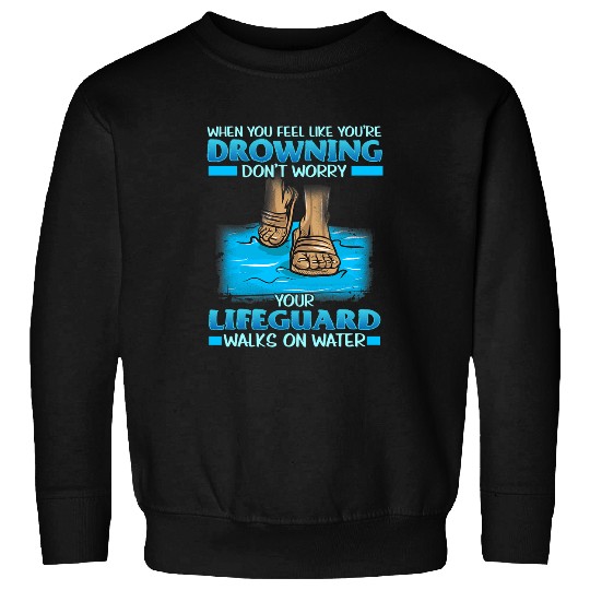 Jesus Lifeguard Christian Inspirational Cute Gift 2 Sweatshirts