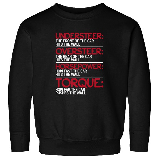 Horse Pet Understeer Oversteer Horsepower Torque Sweatshirts