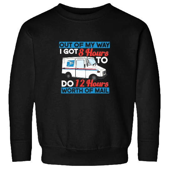 Postal Worker Job Cool Mail Carrier Postman Mailman Postal Car Van Sweatshirts