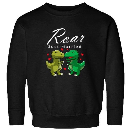 Dinosaur Pet Roar Just Married Kissing TRex Valentines Day Honeymoon Sweatshirts