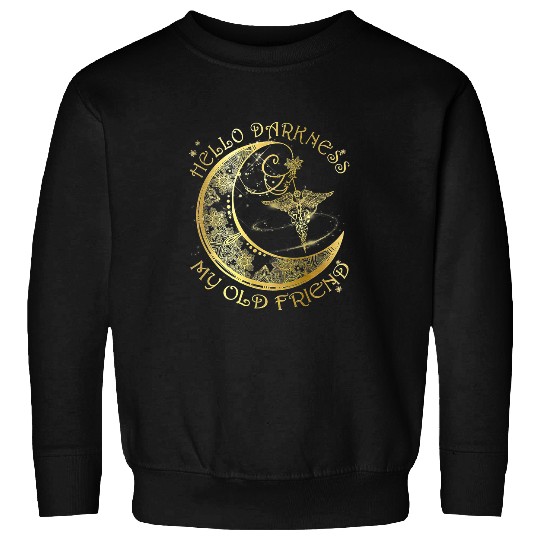 nurses Job Crescent Moon medicals nurses Hello Darkness My Old Friend Sweatshirts