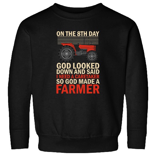 Tractor Fun driving God Made A Farmer Harvester Tractor Driver Agriculture Sweatshirts