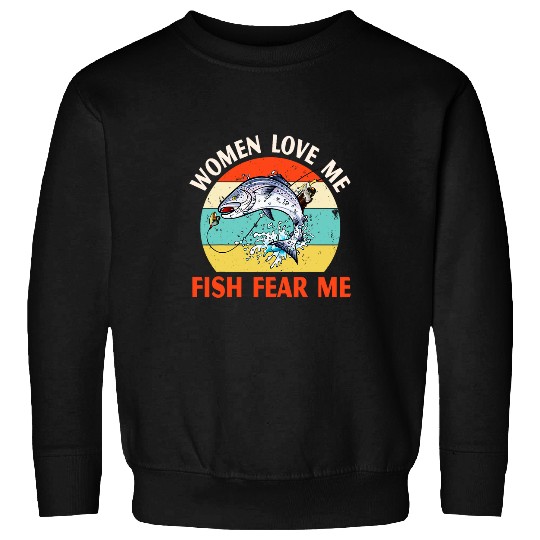 Fishing Fun Funny Rainbow Trout Fishing Fish Fear Me Men Dad Boys Sweatshirts