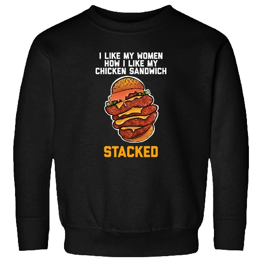 Chicken Pet Tasty Bacon Crispy Chicken Sandwich for food lovers Sweatshirts