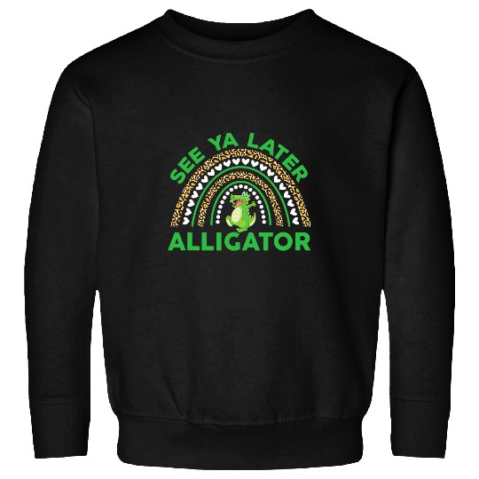 Alligator Pet  See Ya Later Alligator Gator Girl Kids Sweatshirts