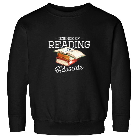 Book Fun Science Of Reading Advocate Books Literature 6 Sweatshirts