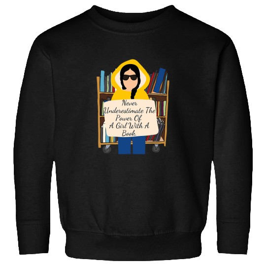 Book Fun Feminist Quote A Girl With Book Ruth Bader Ginsburg Funny Sweatshirts