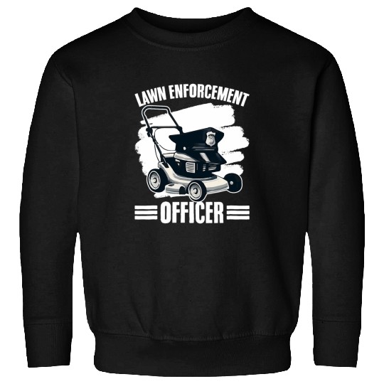 Lawn Mower Fun Hobby Gardener Lawn Enforcesment Landscaping Lawn Care Sweatshirts