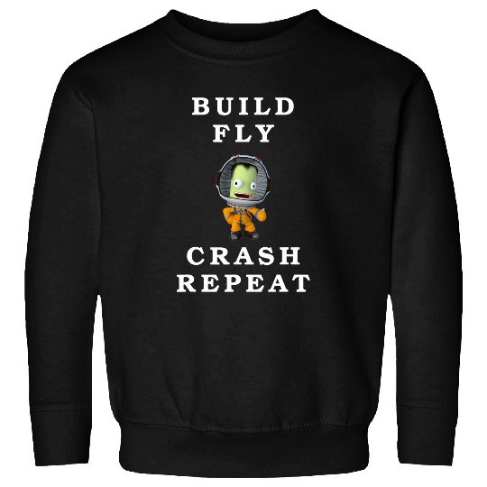 Astronaut Job Space Build Fly Crash Repeat Animation Program Sweatshirts