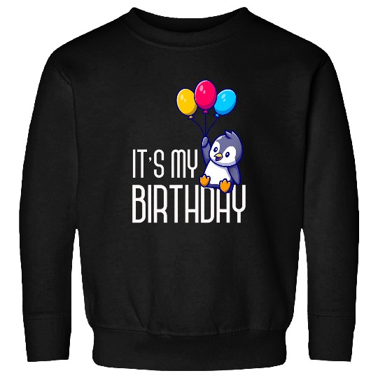 Penguin Pet Its My Birthday Cute Zoo Animal Kids Gift Antarctic Sweatshirts