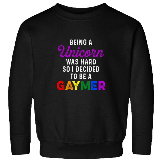 Unicorn Pet Gaymer LGBT Pride Month Unicorn LGBTQIA LGBTQ Sweatshirts