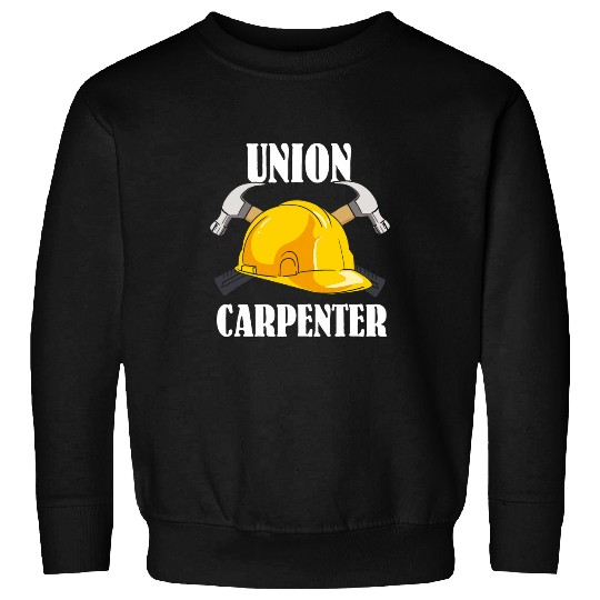 Woodworker Job Craftsman Woodworking Funny American Union Carpenter Dad Sweatshirts