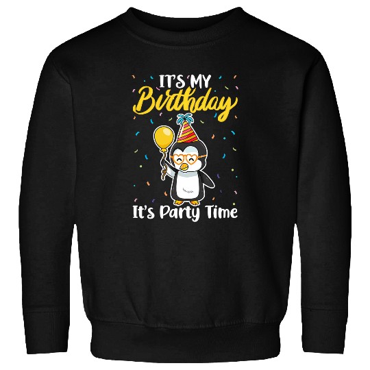 Penguin Pet Its My Birthday Party Time Adelie Gentoo King Penguin Lover 290 Sweatshirts