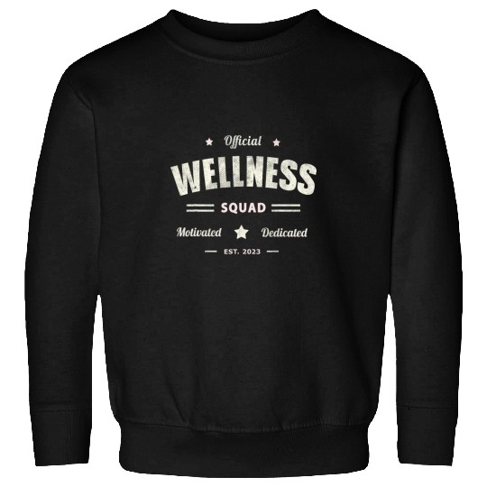 nurses Job Official WELLNESS SQUAD Motivated Health Trainer Coachs nurses Sweatshirts