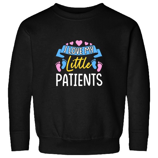 nurses Job Premature Patient I Love My Little Patients NICU nurses Sweatshirts