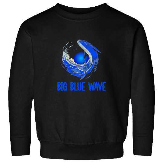 Whale Pet Big Blue Wave Vote Blue Midterm Election Democrat Sweatshirts