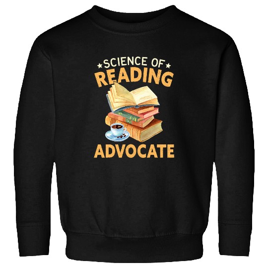 Book Fun Science Of Reading Advocate Books Literature Book Reader 11 Sweatshirts