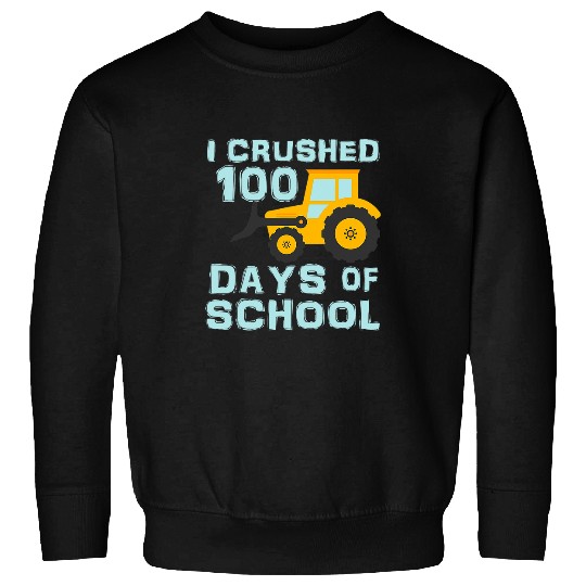 Tractor Fun driving I CRUSHED 100 DAYS OF SCHOOL Tractor Truck Lover Boys Kids Sweatshirts