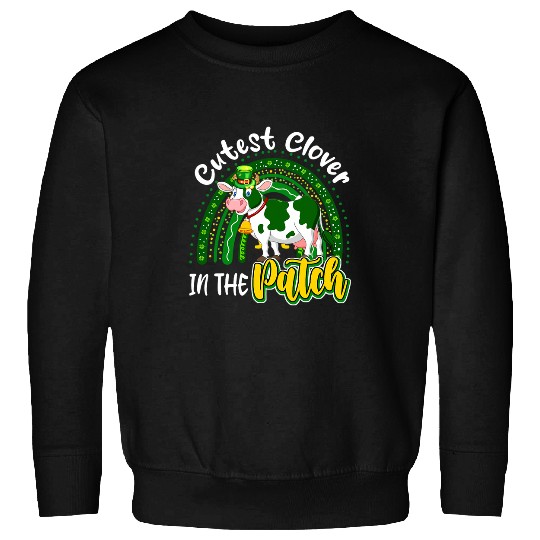 Cow Pet Cutest Clover In The Patch St Patricks Day Cow Shamrocks Sweatshirts
