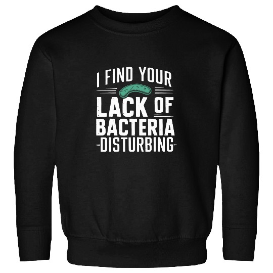 Biologist Microbiologist Microbiology Lab Staph Biology 247 Sweatshirts