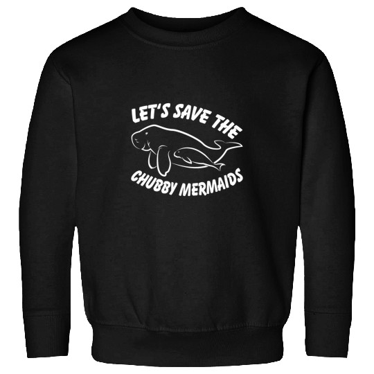 Manatee Pet save the floaty potato manatee oceanic creature lover Sweatshirts